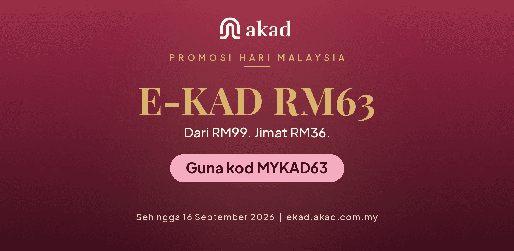 Banner promosi E-kad Akad Planner RM63 sempena Hari Malaysia dengan kod MYKAD63
